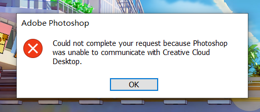 Photoshop时遇到错误提示“Could not complete your request because Photoshop was unable to communicate with Creative Cloud Desktop”-1